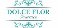 DOLCE FLOR GOURMET