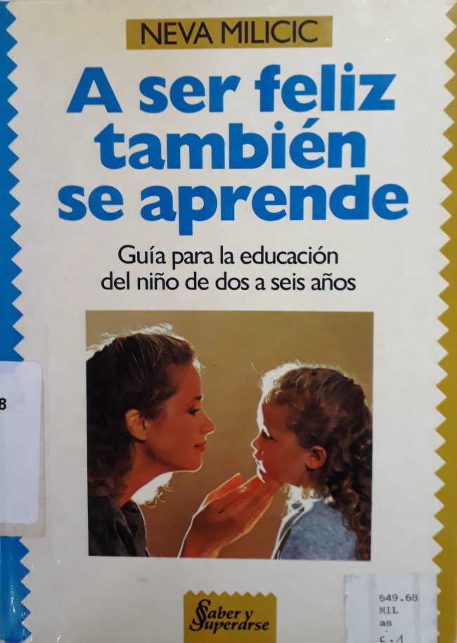 A SER FELIZ TAMBIÉN SE APRENDE